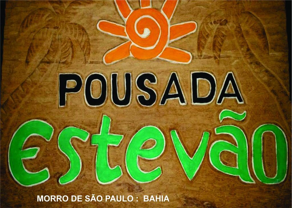 Pousada Estevao Morro de São Paulo Exterior photo